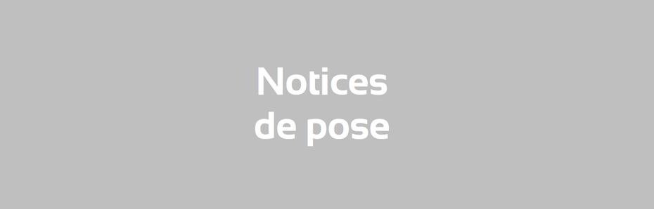 Notices de pose